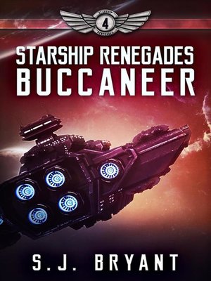 cover image of Buccaneer: Starship Renegades, #4